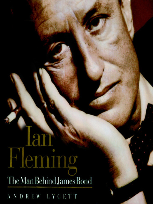 Title details for Ian Fleming by Andrew Lycett - Available